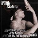 Krumb Snatcha Mobsters - Respect All Fear None