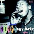 Augmented Echoes - The Best of Garnet Mimms: Cry Baby