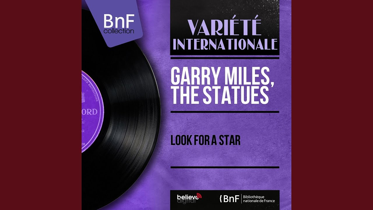 Garry Mills and The Statues - Look for a Star