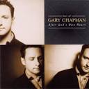 Gary Chapman - The Best of Gary Chapman: After God's Own Heart