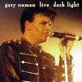 Tubeway Army - Live Dark Light