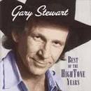 Gary Stewart - The Best of the Hightone Years