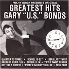 Gary "U.S." Bonds - Greatest Hits