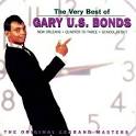 Gary "U.S." Bonds - The Very Best of Gary "U.S." Bonds: The Original Legrand Masters