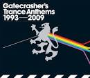 Gatecrasher's Trance Anthems 1993-2009