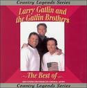 Gatlin Brothers - The Best of Larry Gatlin & the Gatlin Brothers [Masters]