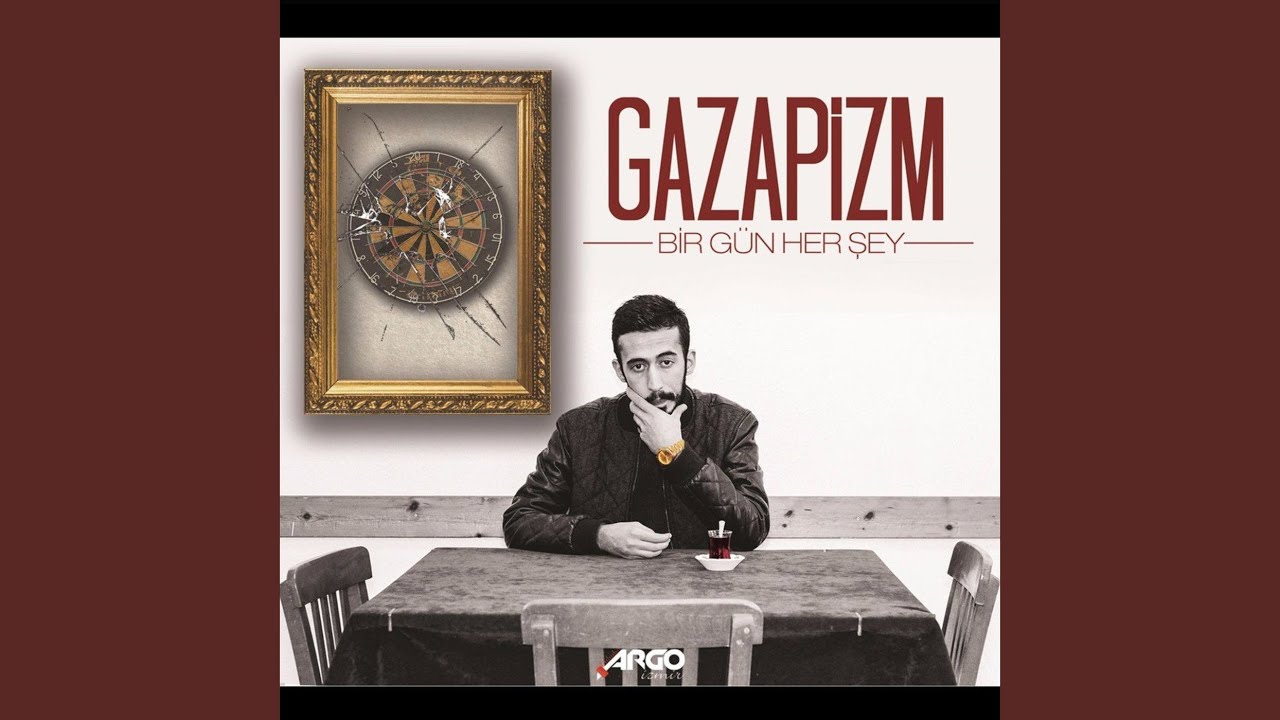 Gazapizm - Bir Gün Her Şey