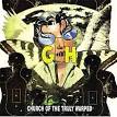 G.B.H. - Church of the Truly Warped [Bonus Tracks]