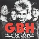 G.B.H. - Dead on Arrival: A Punk Rock Anthology