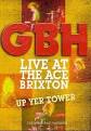 G.B.H. - Live at the Ace, Brixton