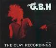 G.B.H. - The Clay Recordings