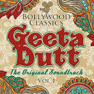 Bollywood Classics: Geeta Dutt, Vol. 1 [Original Soundtrack]