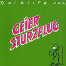 Geier Sturzflug - Das Beste Von Geier Sturzflug