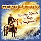 Gene Autry - Cowboy Hymns and Songs of Inspiration