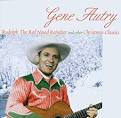 Gene Autry - Rudolph the Red-Nosed Reindeer and Other Christmas Classics