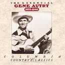 The Essential Gene Autry: 1933-1946