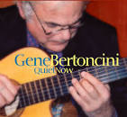 Gene Bertoncini - Quiet Now