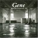 Gene - John Peel Sessions