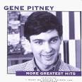 Gene Pitney - More Greatest Hits
