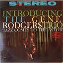 Introducing the Gene Rodgers Trio