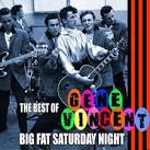 Blue Caps - Big Fat Saturday Night: The Best of Gene Vincent