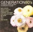 Felt - Generations 80's: Classics from the 80's Alternative Scene