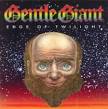 Gentle Giant - Edge of Twilight