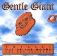 Gentle Giant - Totally out of the Woods: The BBC Sessions