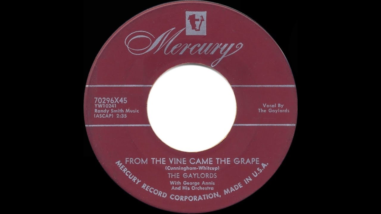 George Annjis Orchestra and The Gaylords - From the Vine Came the Grape