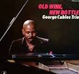 George Cables - Old Wine, New Bottle