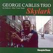 George Cables - Skylark