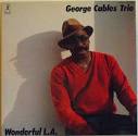 George Cables - Wonderful L.A.