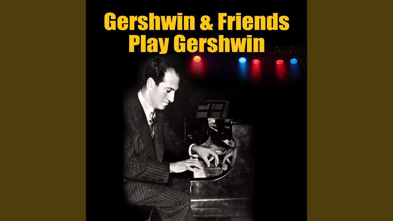 George Gershwin and Roger Wolfe Kahn & His Orchestra - Looking for a Boy