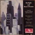Ira Gershwin - Starlight and Sweet Dreams: Songs by George Gershwin and Cole Porter