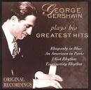 Ira Gershwin - George Gershwin Plays His Greatest Hits