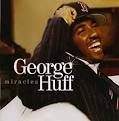 George Huff - Miracles