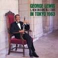 George Lewis - In Tokyo 1963