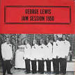 George Lewis - Jam Sessions