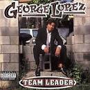 George Lopez - Team Leader