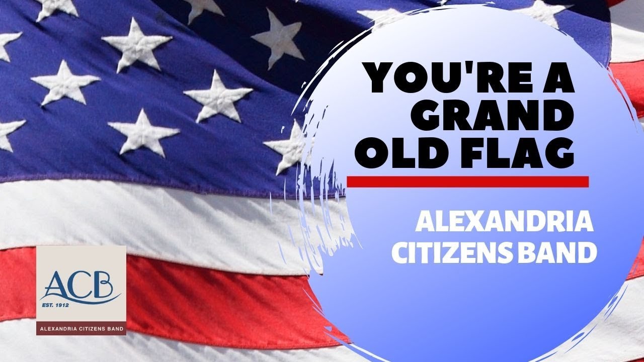 You're a Grand Old Flag