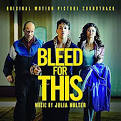 Bleed for This [Original Soundtrack Album]