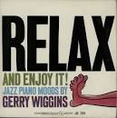 Gerald Wiggins - Relax and Enjoy It