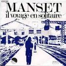 Gérard Manset - Il Voyage en Solitaire