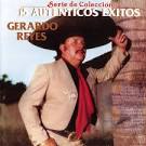 Gerardo Reyes - 14 Exitos de Coleccion