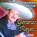 Gerardo Reyes - 2 Grandes