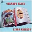 Gerardo Reyes - Libro Abierto
