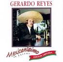 Gerardo Reyes - Linea Mexicanisimo