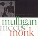 Thelonious Monk - Mulligan Meets Monk [Japan Bonus Tracks]