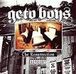 Geto Boys - The Resurrection