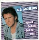 G.G. Anderson - Hättest Du Heut'zeit Für Mich